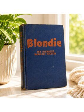 Blondie And Dagwoods Marvelous Invention Hardcover Book Vintage 1947 King Featur